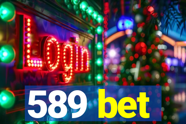 589 bet